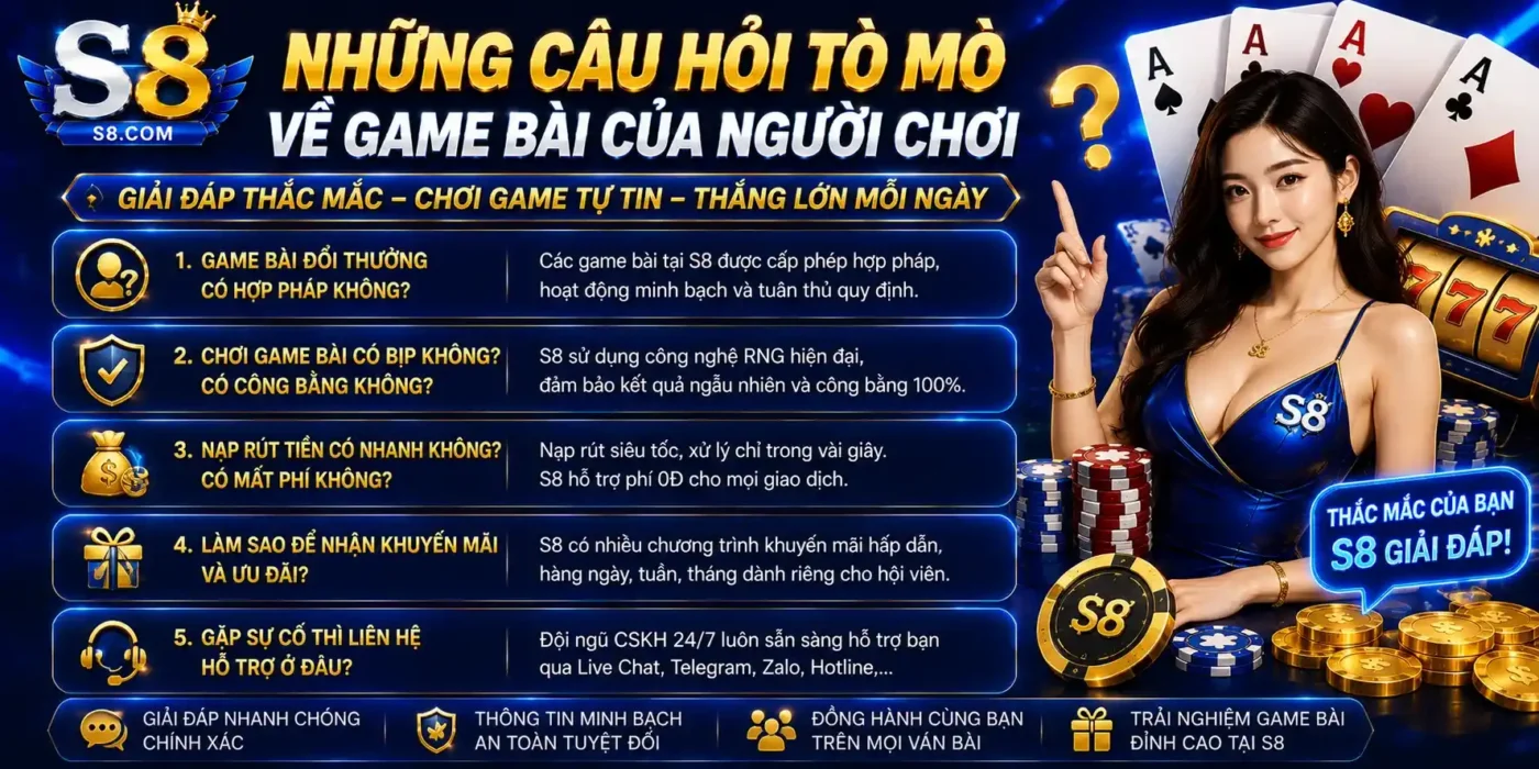 Những câu hỏi tò mò về game bài của người chơi